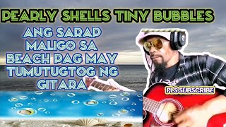 PEARLY SHELLS TINY BUBBLES BY DON HO FINGERSTYLE COVER BY REGENE NUEVA ZENKHA TV [upl. by Erdnaet]