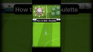 Unleashing the Secret of Roulette Skill in eFootball 2024  Ultimate Skill Tutorial [upl. by Grote]