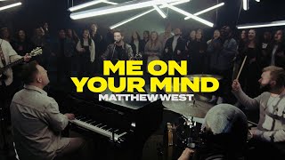 Matthew West  Me on Your Mind Official Music Video [upl. by Aihsinat]