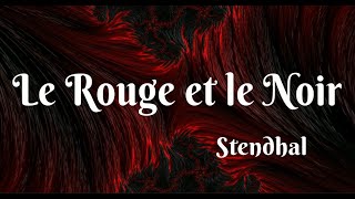 📕 Le Rouge et le Noir  Stendhal 📕   Livre audio  Audio Book   FR [upl. by Tillford553]