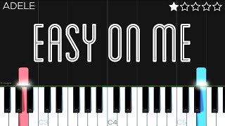 Adele  Easy On Me  EASY Piano Tutorial [upl. by Persons]