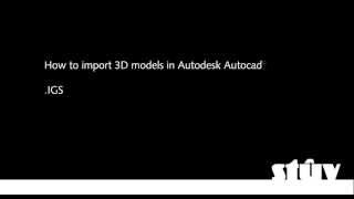 How to import 3D models in Autodesk Autocad©  IGS [upl. by Sherris]