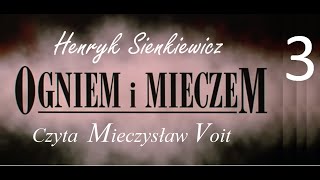 Henryk Sienkiewicz  Ogniem i Mieczem cz 3  Audiobook  słuchowisko 2019 [upl. by Friede]