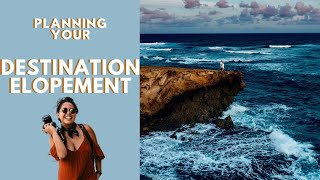 DESTINATION ELOPEMENT  Everything You NEED To Know and Consider For Your Elopement [upl. by Elsbeth]