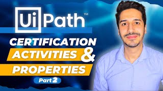 UiPath Advanced Certification  Activities and Properties Part 2  Questions And Answers [upl. by Adnilemreh603]