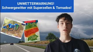 UNWETTERWARNUNG  Schwergewitter mit Superzellen amp Tornados [upl. by Ahern40]