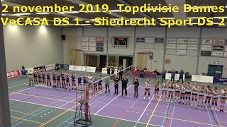 20191102 VoCASA DS1  Sliedrecht Sport DS2 Topdivisie Dames Volleybal [upl. by Friedrick644]