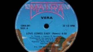 Vera  Love Comes Easy  Remix [upl. by Twelve]