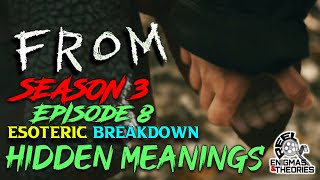 FROM Season 3 Episode 8 Esoteric Breakdown More Hidden Meaning fromilia fromily fromseason3 [upl. by Ertha]