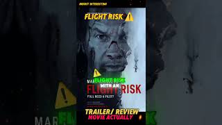 Flight Risk ⚠️ Official Trailer 2024 Movie About A Review Shorts FlightRiskTrailer [upl. by Roi]