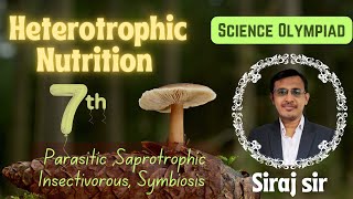 Heterotrophic NutritionParasiticInsectivorousSaprophtyicSymbiosisBiology Concepts [upl. by Swartz]