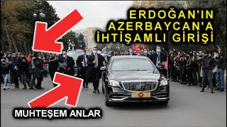 RECEP TAYYİP ERDOĞANIN AZERBAYCANA İHTİŞAMLI GİRİŞİ EFSANE ANLAR KVP [upl. by Nosreg870]