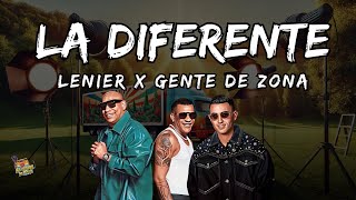 Lenier x Gente de Zona  La Diferente Letra  Lyrics [upl. by Sellers]