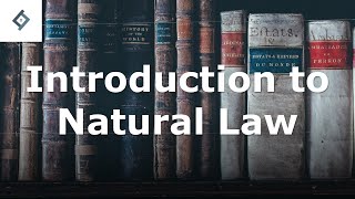 Introduction to Natural Law  Jurisprudence [upl. by Yecnahc]