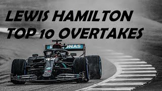 Lewis Hamilton Top 10 Overtakes [upl. by Valer]