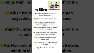 Im Büro Deutsch lernen mit dialogen Deutsch sprechen und hören a2 b1 german conversation [upl. by Rese]