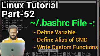 Linux Tutorial 52  bashrc file in Linux  Customizing Your Terminal  Custom Function in bashrc [upl. by Gentes948]