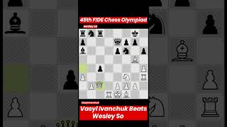 Vasyl Ivanchuk Beats Wesley So45th FIDE Chess Olympiad 2024 [upl. by Akcebar]