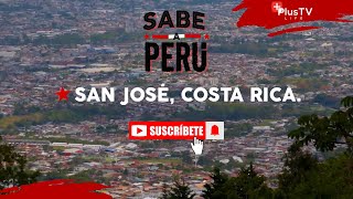 Sabe a Perú  SAN JOSÉ COSTA RICA [upl. by Auqenahs]