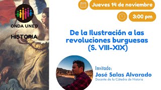 De la Ilustración a las revoluciones burguesas S XVIIIXIX [upl. by Nehpets]