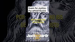 Quem foi Justino Pais apostólicos calvinista calvinistas thecalvinist debatecalvinista [upl. by Hgielra]