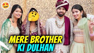 Ghar mein aayi Khushiyaan😍 Mere Brother Ki Dulhan [upl. by Yule322]