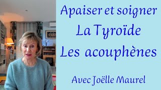 Routine pour Soigner la thyroïde etou Apaiser les acouphènes avec Joëlle Maurel [upl. by Eiralam]