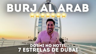 24 HORAS vivendo no ÚNICO HOTEL 7 ESTRELAS do MUNDO  QUANTO CUSTOU UMA NOITE NO BURJ AL ARAB DUBAI [upl. by Nidraj]