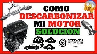 ✅Como DESCARBONIZAR el motor de mi auto y reducir EMISIONES NOx para la VERIFICACION vehicular 2019 [upl. by Suzette256]