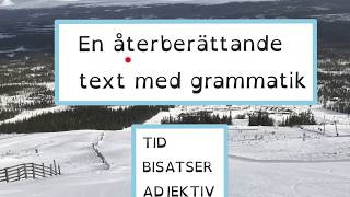 Återberättande text med GRAMMATIK [upl. by Amador]