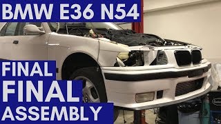 A Reveal E36 N54 Final FINAL Assembly [upl. by Marlea]