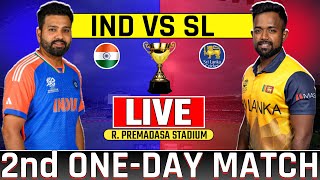 Live Ind vs Sl 2nd Odi Match  India vs Srilanka 2nd OneDay  Today Live Cricket Match Ind vs Sl [upl. by Meagher]