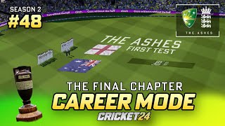 The Final Chapter Begins  Cricket 24 Career Mode 48 [upl. by Anihsat]