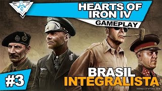 HEARTS OF IRON IV COOP 3  SURGE O BRASIL INTEGRALISTA  Gameplay PTBR [upl. by Lotte]