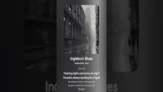 Ingleburn Blues Song [upl. by Leventhal]