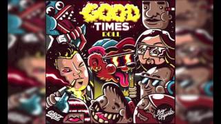 Good Times Roll  GRiZ x Big Gigantic Audio [upl. by Annaili]