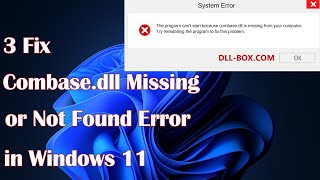 Combasedll Missing or Not Found Error in Windows 11 – 3 Quick Fixes [upl. by Mehala785]