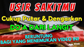 Doa Dari Surga Sembuh Tanpa Obatobatan Hanya Orang Beruntung Menemukan Video ini  Doane Pusat [upl. by Crandell]