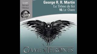 Games of Thrones Tome 10 LE CHAOS P 5 [upl. by Letnahs]