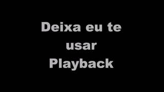 Deixa eu te usar  Playback Sarah Farias [upl. by Arimlede438]