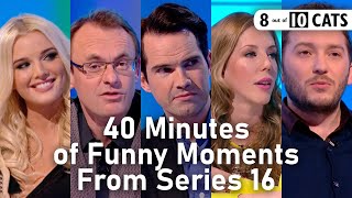 40 Minutes of Funny Moments From Series 16  8 Out of 10 Cats [upl. by Euginom]