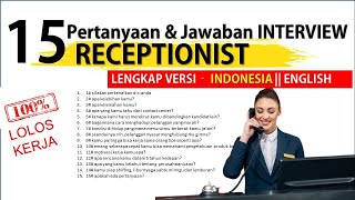 15 Pertanyaan dan jawaban interview Resepsionis  Receptionist  TANPA PENGALAMAN AUTO LOLOS [upl. by Nomzed]