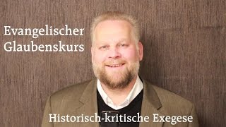 Historischkritische Exegese [upl. by Fanechka]