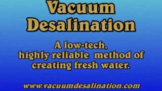 Vacuum Desalination [upl. by Tedman150]