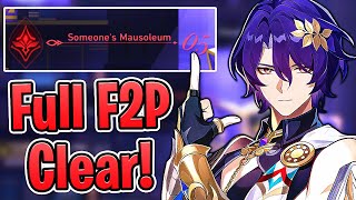 How to EASILY Beat Unknowable Domain Level 5 Someones Mausoleum Completely F2P Honkai Star Rail [upl. by Ahsitruc]