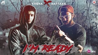 KRNA X RAFTAAR  I’m Ready [upl. by Damle374]