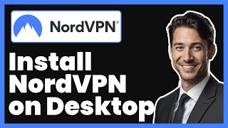 How to Download and Install NordVPN Desktop [upl. by Renaxela]