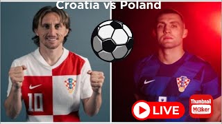 Croatia vs Poland  UEFA Nations League  Live [upl. by Nidnerb]