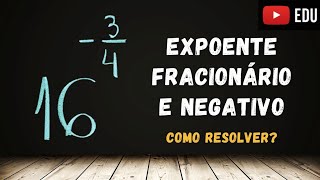 🔥 Como resolver  Potência com Expoente Fracionário e Negativo  Professora Angela [upl. by Ajnin]