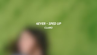 4EVER clairo sped up [upl. by Euqinim416]